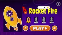 Rocket Fire - Rocket Game Screen Shot 0