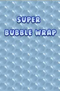 Super Bubble Wrap Screen Shot 0
