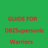 Guide For DBZSupersonic Warriors