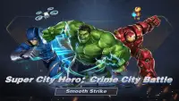 Super City Hero：Crime City Battle Screen Shot 0