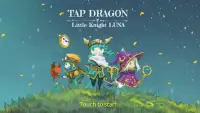 Tap Dragon: Little Knight Luna Screen Shot 0