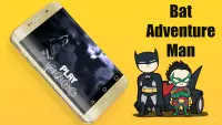 BAT Adventure MAN Screen Shot 1