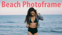 Beach Photo Frame : -  2019 Screen Shot 1