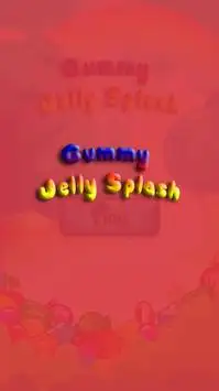 Gummy Jelly Splash Screen Shot 1