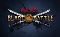 Badlands Blade Battle Screen Shot 6