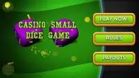 Casino Small Dice Game Screen Shot 0