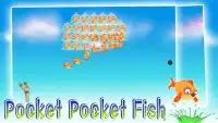 Pocket pocket fish Screen Shot 0