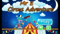 Mr E Circus Adventure Screen Shot 0