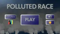Polluted race Screen Shot 0