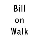 Bill on walk