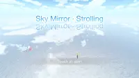 Sky Mirror · Strolling Screen Shot 0