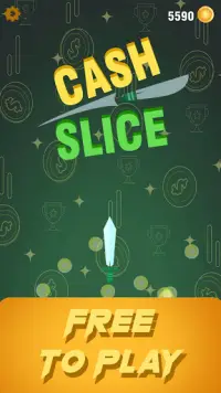 Cash Slice - Play & Win Screen Shot 0