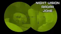 Night Vision Radar Joke Screen Shot 0
