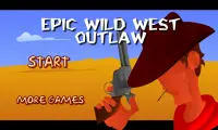 Epic Wild West Outlaw Screen Shot 0