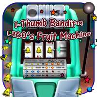 Thumb Bandit 1960s  Fruit Machine