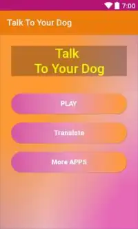 Talk To Your Dog Screen Shot 0