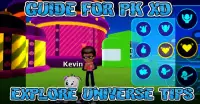 Guide For Pk XD Explore Universe Tips Screen Shot 0