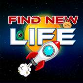 Find new life