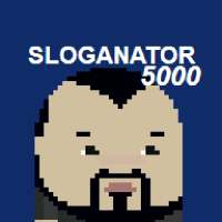 The Sloganator 5000