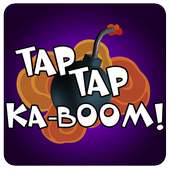 Tap Tap KaBoom