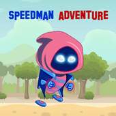 Speedman Adventure