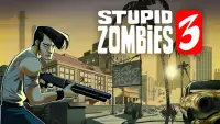 Stupid Zombies 3 Screen Shot 0