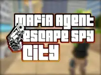 Mafia Agent Escape Spy City Screen Shot 5