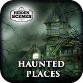 Hidden Scenes - Haunted Places