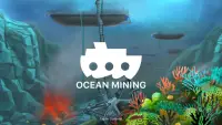 Ocean Mining Screen Shot 0