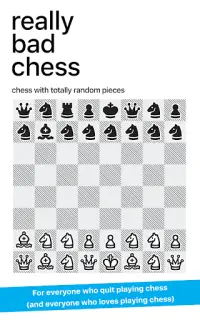 Really Bad Chess Screen Shot 6