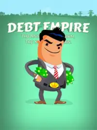 Debt Empire Screen Shot 9