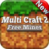 MultiCraft 2 - Free Miner and Crafting