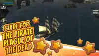 Guide For The Pirate Plague of the Dead Screen Shot 0
