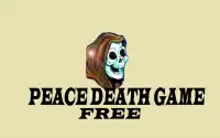 Peace Death Game Screen Shot 2