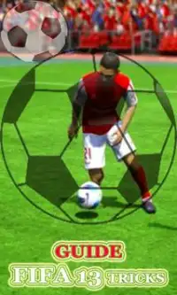 Guide FIFA 13 New Screen Shot 1