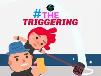 #TheTriggering by AppSir, Inc. Screen Shot 11