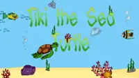 Tiki the Sea Turtle Screen Shot 0