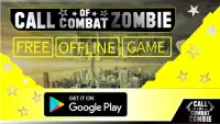Call Of Combat Zombie Screen Shot 0