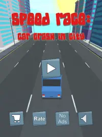 Speed Race: car crash in city Screen Shot 4