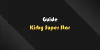 Guide Kirby Super Star Screen Shot 0