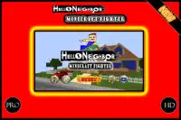 Flappy Hello Minecraft Neighbor Fighter Screen Shot 0