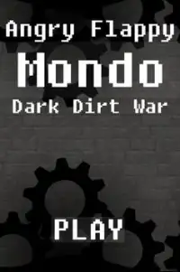 Angry Flappy Mondo - Dirt War Screen Shot 0
