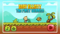 Baby Elliott - The First Warrior Screen Shot 0