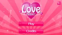 Is love forever Screen Shot 7