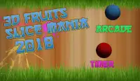3D Fruits Slice Mania 2018 Screen Shot 0