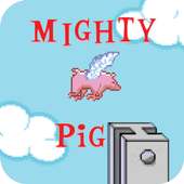 Mighty Pig