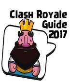 Clash Royale Guide 2017 New