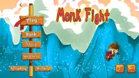Monk Fight Screen Shot 0