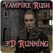Vampire Rush 3D Running
