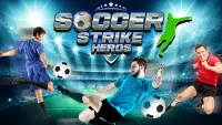 Soccer Strike Heroes 2018 Screen Shot 0